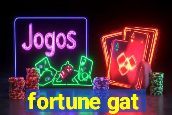 fortune gat