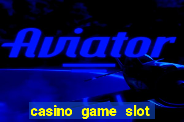 casino game slot machines free