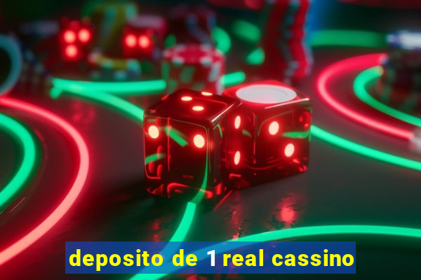 deposito de 1 real cassino