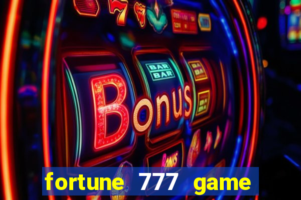 fortune 777 game slot online