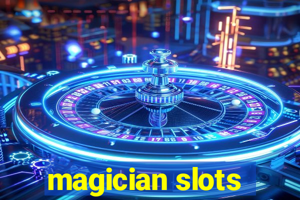 magician slots