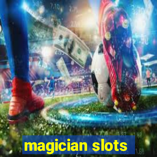 magician slots