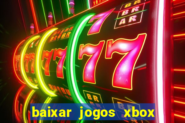 baixar jogos xbox 360 usando utorrent