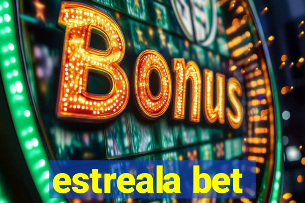 estreala bet