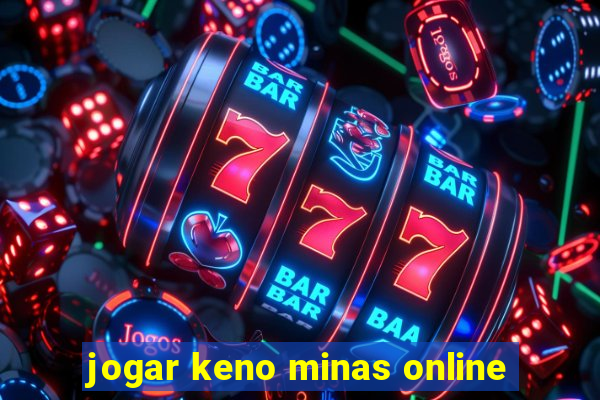 jogar keno minas online