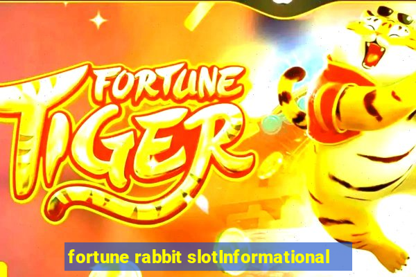 fortune rabbit slotInformational