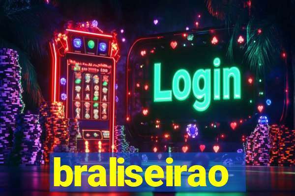 braliseirao