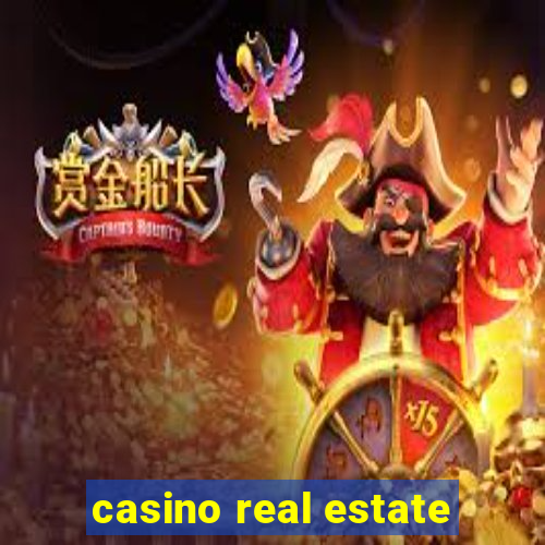 casino real estate