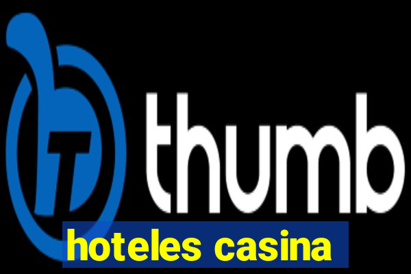 hoteles casina