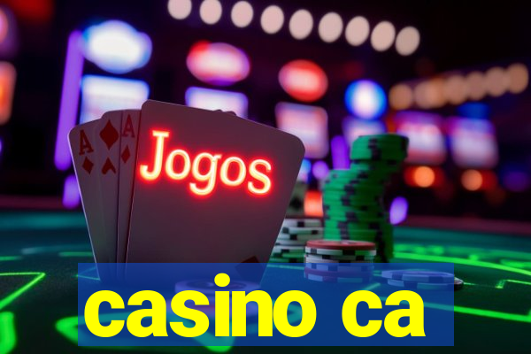 casino ca