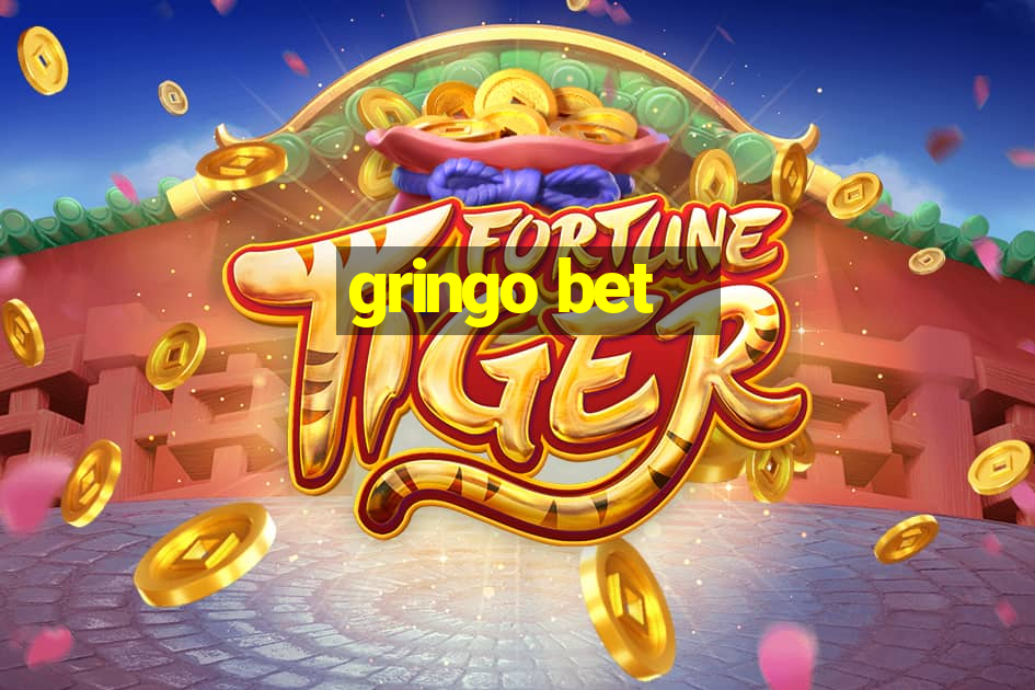 gringo bet