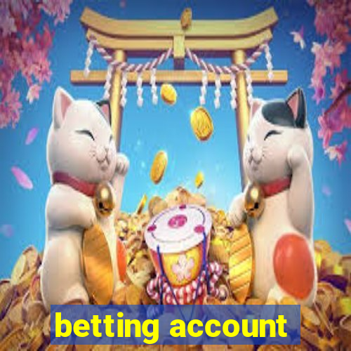 betting account