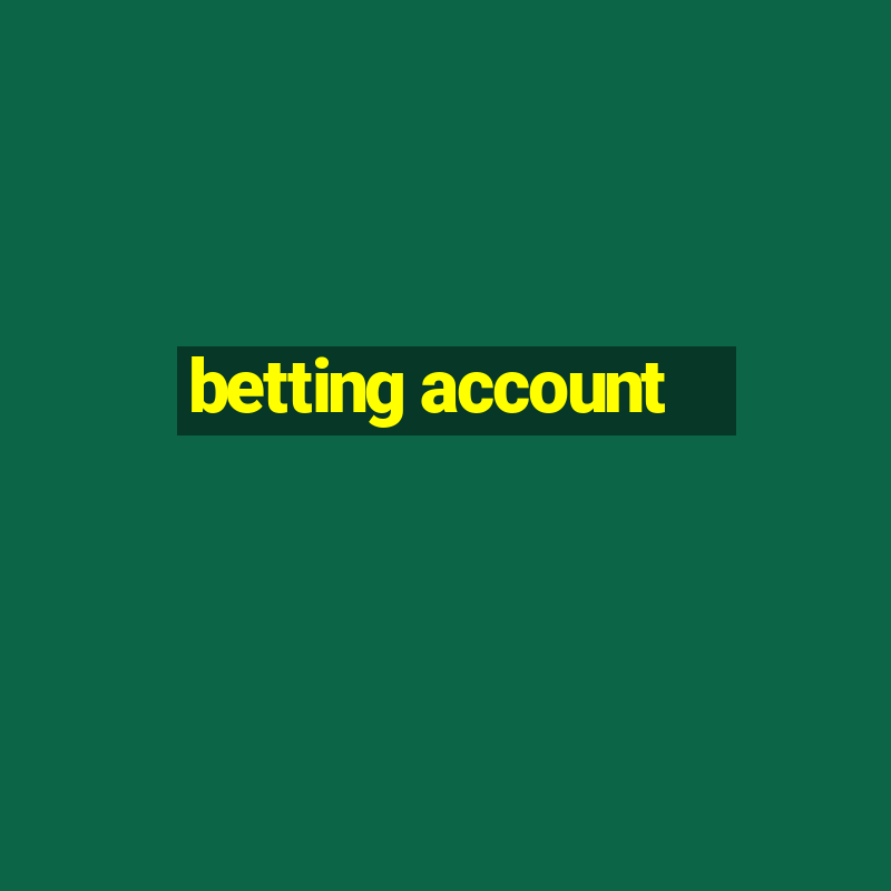 betting account