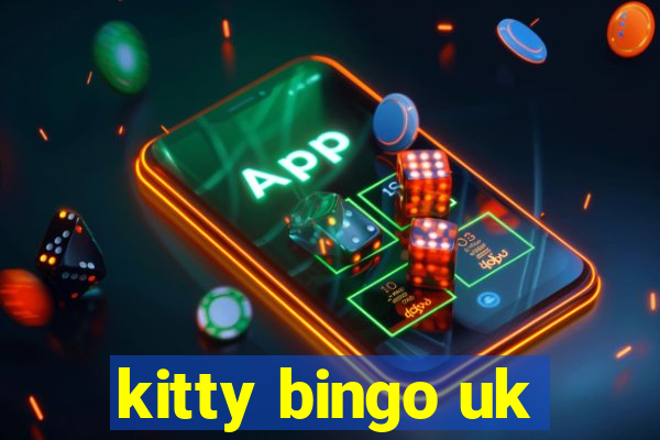 kitty bingo uk