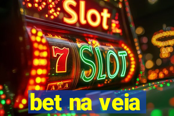 bet na veia