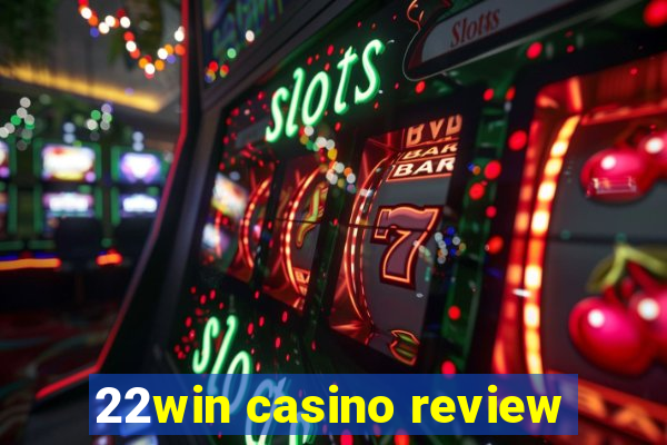 22win casino review