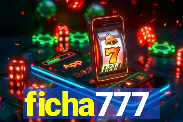 ficha777