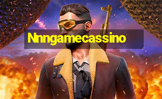 Nnngamecassino