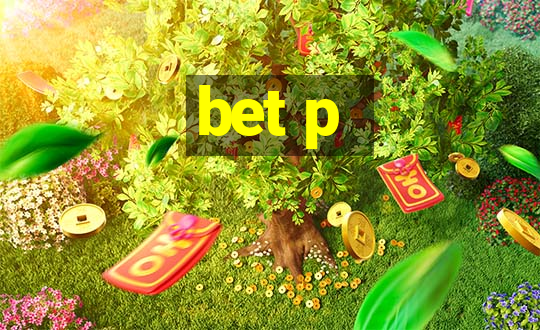 bet p