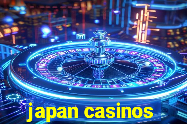 japan casinos