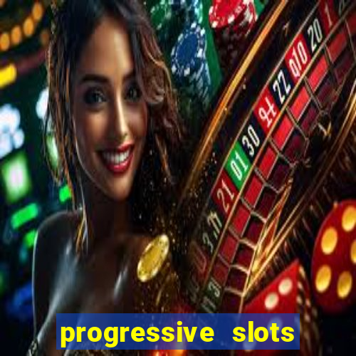 progressive slots in vegas