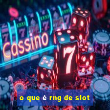 o que é rng de slot