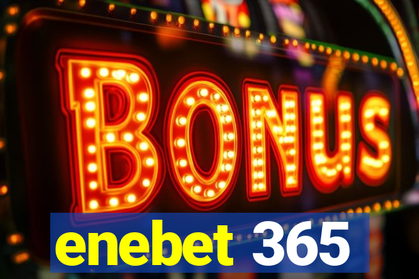 enebet 365