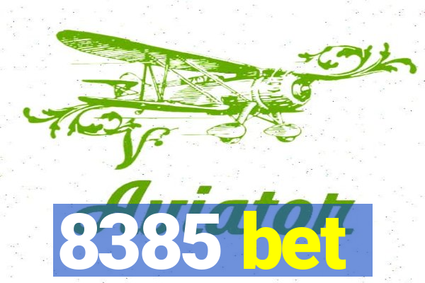 8385 bet