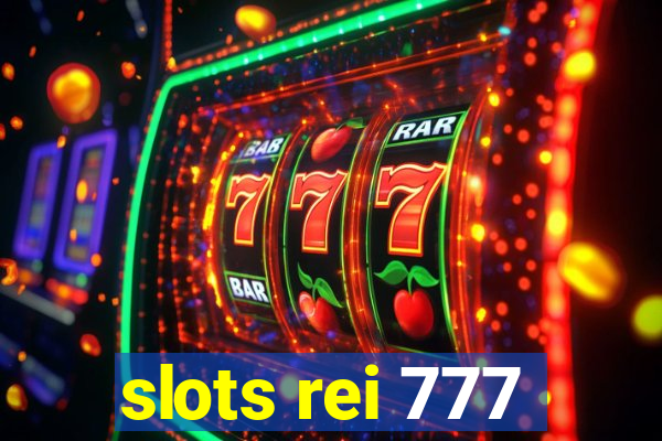 slots rei 777