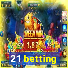 21 betting