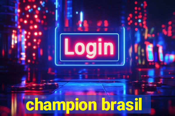 champion brasil