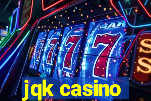 jqk casino