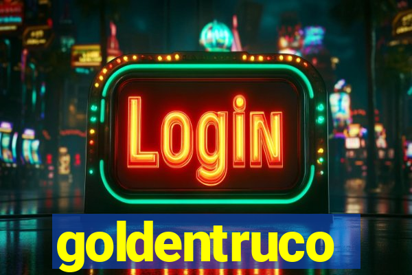 goldentruco