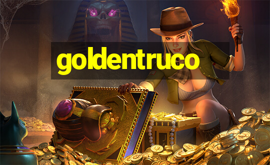 goldentruco