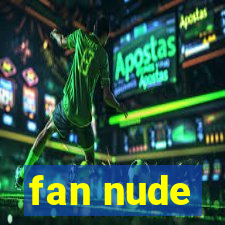 fan nude