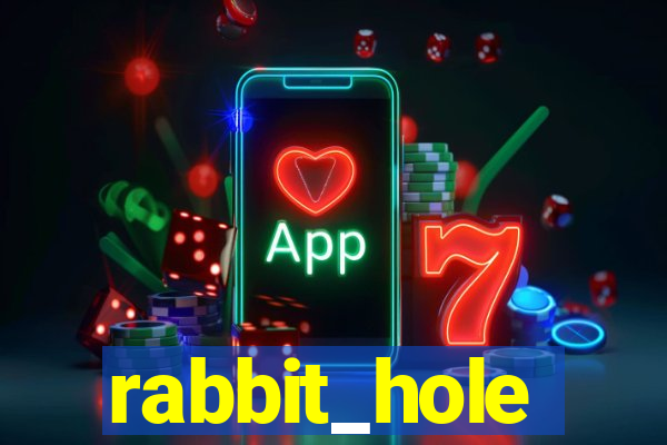 rabbit_hole