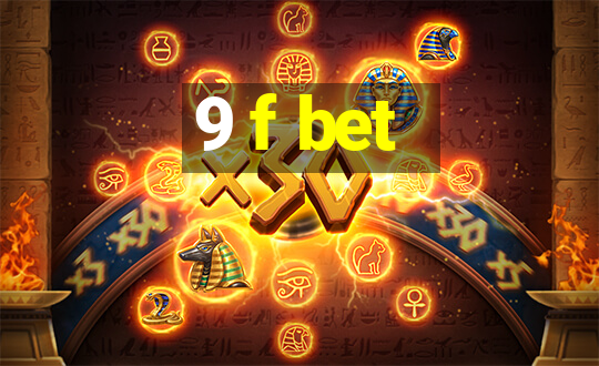 9 f bet