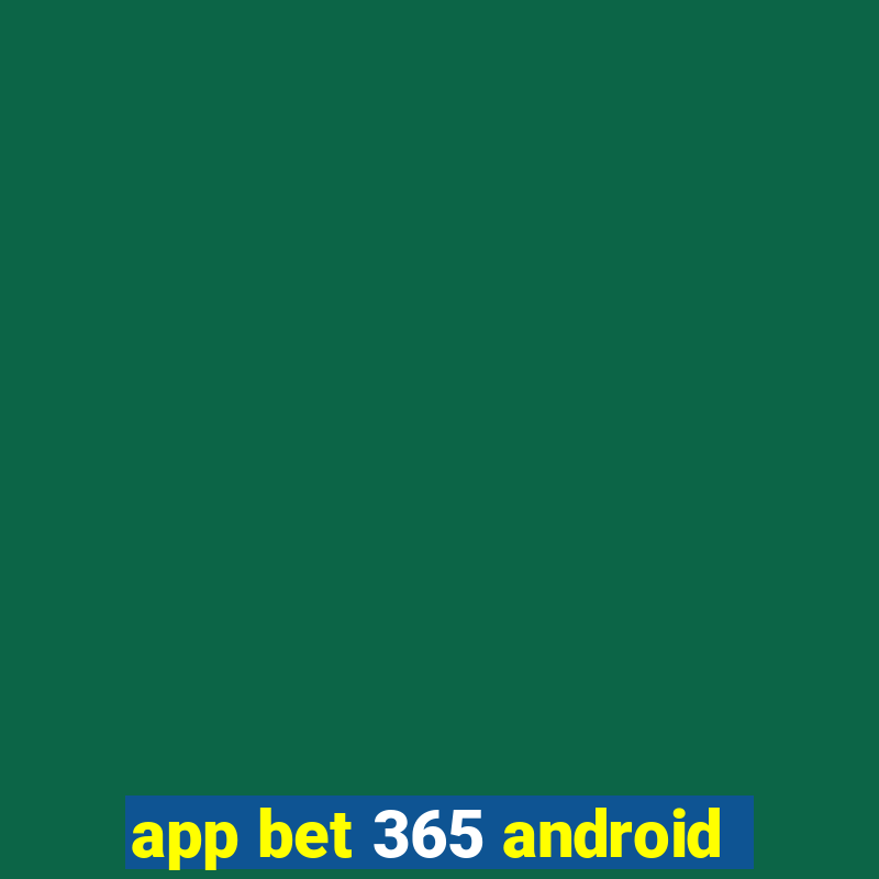 app bet 365 android