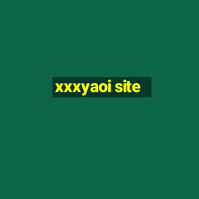 xxxyaoi site