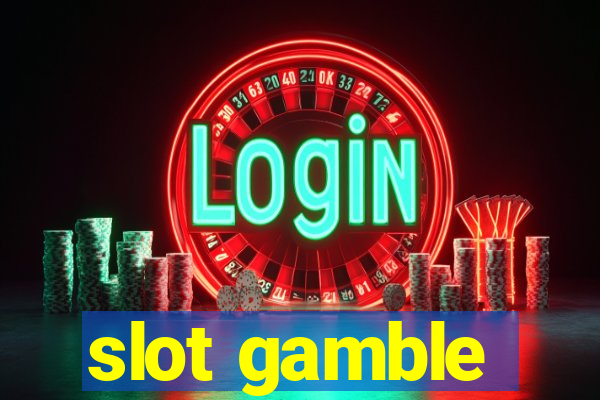 slot gamble