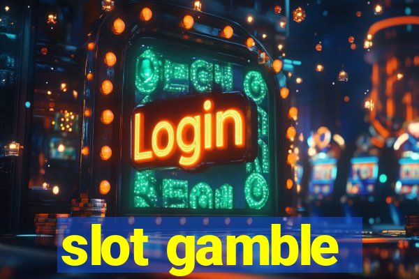 slot gamble