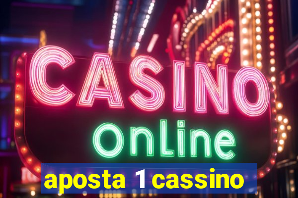 aposta 1 cassino