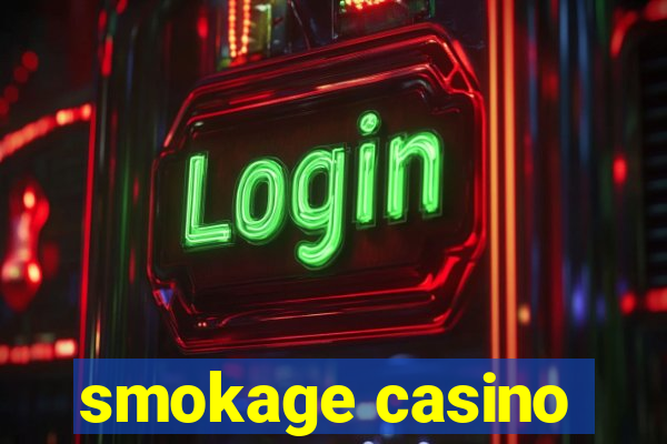 smokage casino