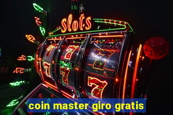 coin master giro gratis