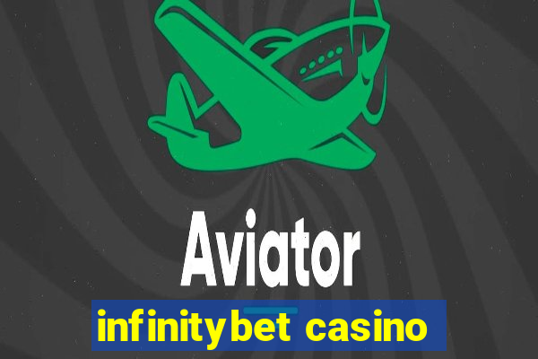 infinitybet casino