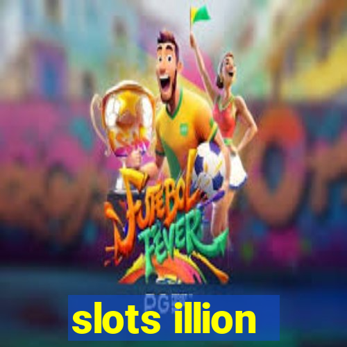 slots illion