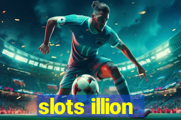 slots illion