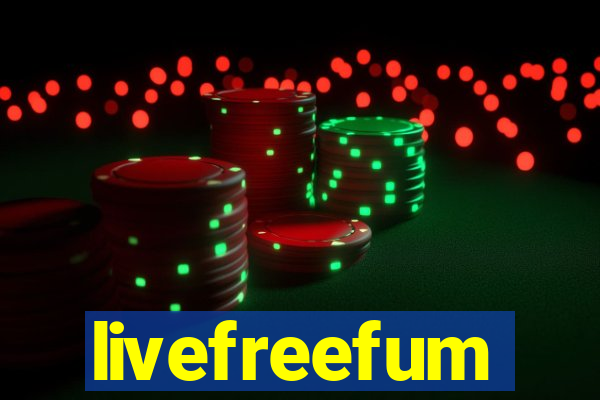 livefreefum