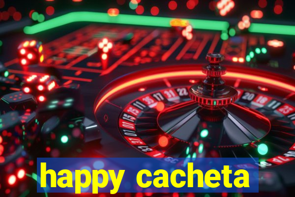 happy cacheta