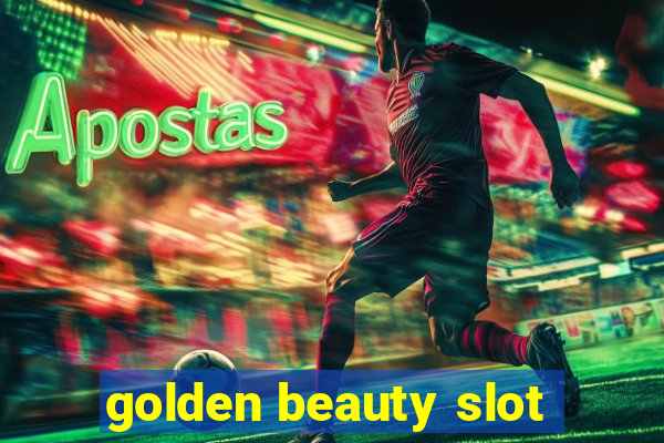 golden beauty slot